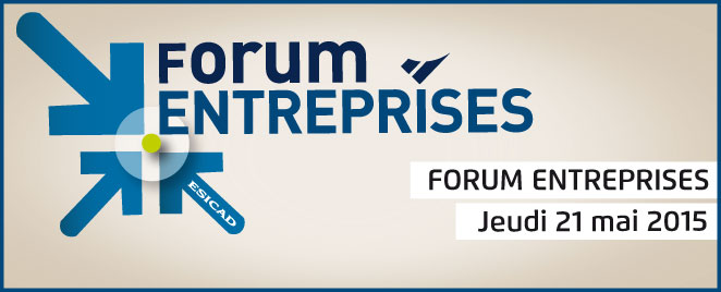 Forum Entreprises ESICAD Montpellier