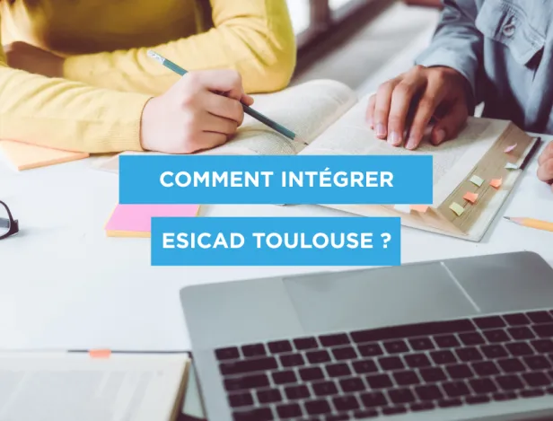comment-integrer-esicad-toulouse